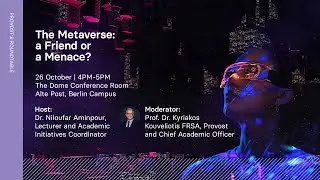 Provost’s Roundtable: The Metaverse: a Friend or a Menace?