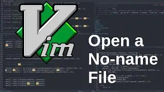 Vim Open new 'no-name' file (without split command)