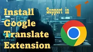 Adding google translate to chrome