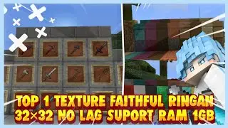 Texture Faithful 32×32 Smooth No Lag Paling Cocok Buat Survival