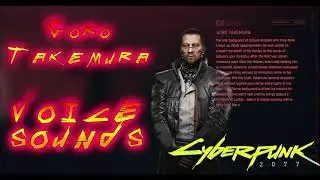 Cyberpunk 2077: Goro Takemura Voice Sounds