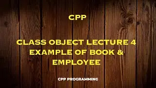 Class Object lecture 4