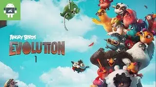 Angry Bird evolution android gameplay first look (by rovio)