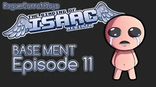 Binding of Isaac: Rebirth - 11/29/2014 - The Never-Ending BASE MENT Seed