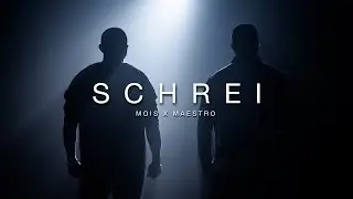 MOIS x MAESTRO - SCHREI (prod. by Perino & Nealx)