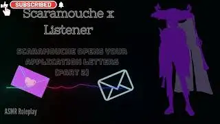 [ASMR] Scaramouche reads your BF/GF Applications (Part 2) - Genshin Impact ASMR