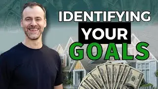 Identifying your Goals