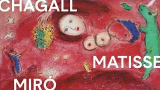 Chagall, Matisse, Miró. Made in Paris. Made in Paris