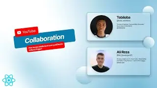 Collaboration: How to use useReducer and useEffect In A React Project