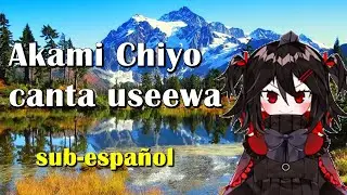 Akami Chiyo canta Useewa - Ado  (sub. español)