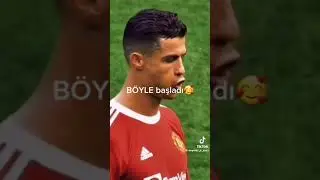 RONALDO BÖYLE BAŞLADI BÖYLE BİTTİ