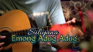 Emong Adug Adug || Story wa by jeffry setiyawan