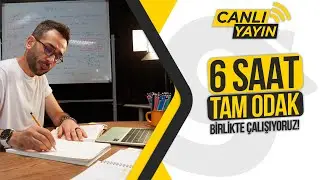 6 Saat (4x90 dk) Birlikte Çalışıyoruz ''Canlı''