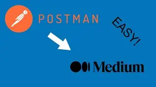 Postman App - How to easily syndicate your website articles to Medium.com