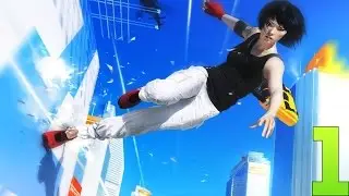 Прохождение Mirror's Edge [#1]