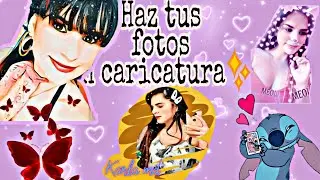COMO HACER UNA FOTO EN   CARICATURA CON TU CELULAR