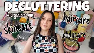 DECLUTTERING of all skincare, haircare, and bodycare products ✨️ #decluttering