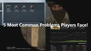 5 Most Common Problems- CSGO!