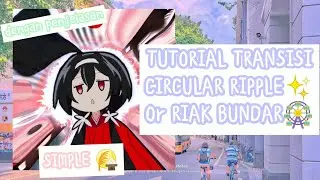 TUTORIAL CIRCULAR RIPPLE ALIGHT MOTION | SO SIMPLE ✨