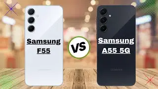 samsung galaxy f55 vs samsung galaxy a55 - Samsung Galaxy F55 vs. A55: Which One Should You Buy?