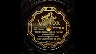 Benny Goodman - WHEN BUDDHA SMILES