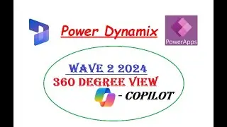 360 degree view with Copilot in Power Platform Wave 2 2024 | Dynamics 365