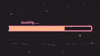 aesthetic loading screen✨