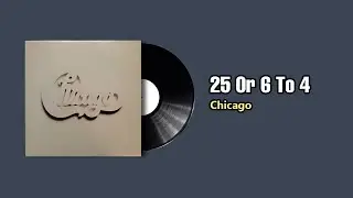 25 Or 6 To 4 (Live) - Chicago (1971)