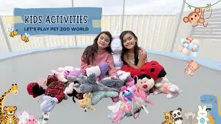 KIDS ACTIVITIES | LET'S PLAY PET ZOO WORLD