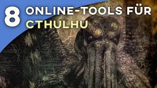 8 praktische Helferlein für Cthulhu Rollenspiele
