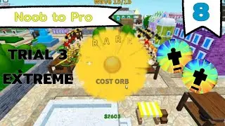 Ep8 | Trial 3 Extreme is just so *STRESSFUL* + 2 5-Star | Noob to Pro | All Star Tower Defense