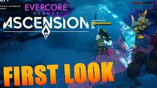 Evercore Heroes : Ascension - Gameplay