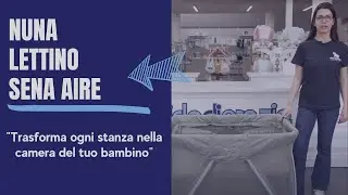 Lettino portatile Sena Aire di Nuna: pratico, sicuro e multifunzionale