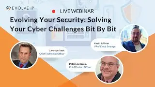 Evolving Your Security: Solving Your Cyber Challenges Bit by Bit