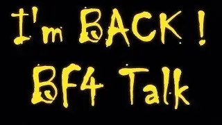 Battlefield 4 Beta Talk
