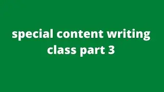 Content Writing Tutorial For Beginners part-3 Bangla Tutorial 2021