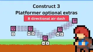 Construct 3 platformer extras: 8 directional air dash
