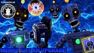 MENDO GOT AN UPGRADE IN FORSAKEN AR!!!