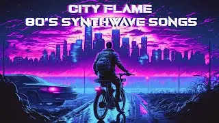 80's Synthwave Songs | City Flame | Hollow Night | Royalty Free Copyright Safe Music