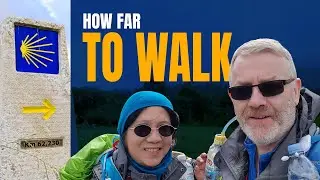Your First Camino - How Far to Walk on the Camino de Santiago?
