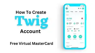 How to Create Twig Account | Free Virtual MasterCard | USA Mastercard