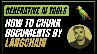 How To Chunk Documents By LangChain Using Python | Generative AI Tools