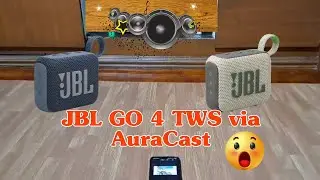 JBL GO 4 play Stereo Mode via AuraCast (Sounds very nice and good!)