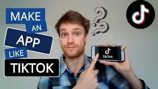 How To Make An App Like TikTok | STT