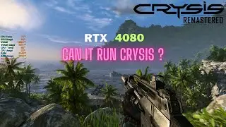 Can it run Crysis | Crysis Remastered | RTX 4080