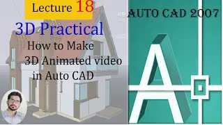 How To Use Camera Make Animation Presentation Video Of 3D House In Autocad - Motion Path Animation