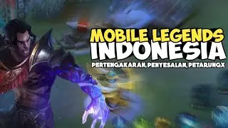 MOBILE LEGENDS INDONESIA - PENYESALAN DIBALUT PERTENGKARAN