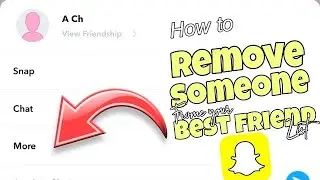 How To Get Someone Off Your Best Friends List On Snapchat | How To Remove Someone Your Friends List