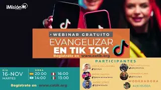 Webinar: Evangelizar en Tik Tok