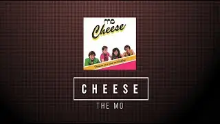 CHEESE - The Mo (1982) - Lyrics